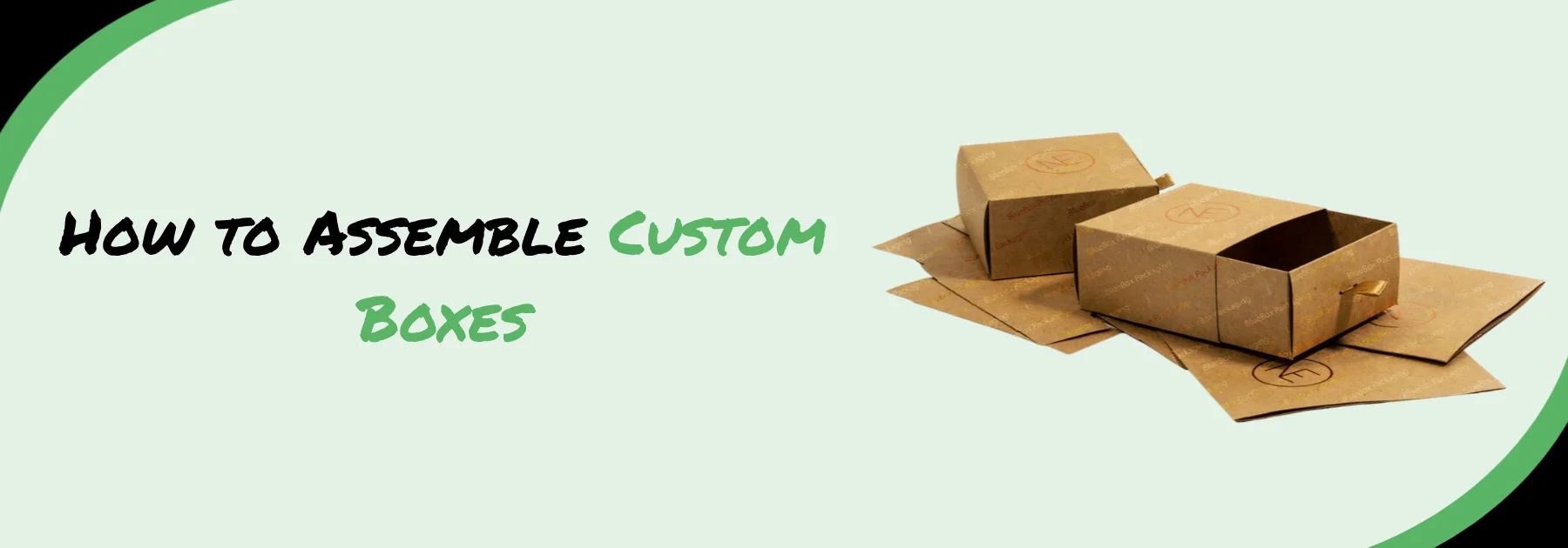 Custom Boxes