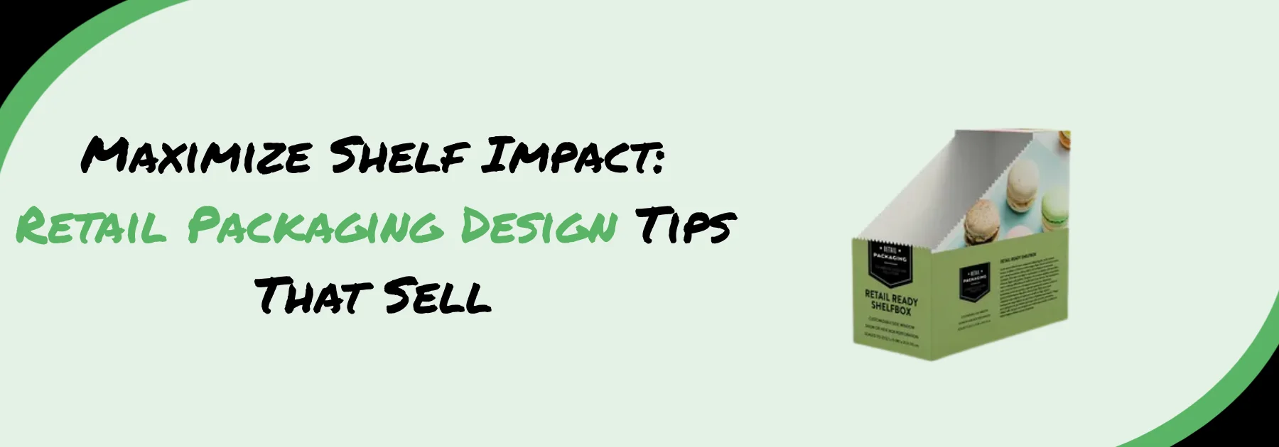 Retail Packaging Design